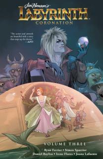 Jim Henson's Labyrinth: Coronation Vol. 3 