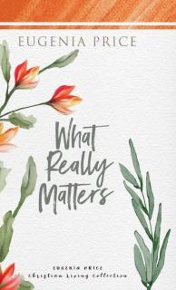 What Really Matters 