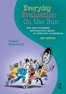 Everyday Evaluation on the Run The user-friendly introductory guide to effective evaluation