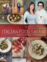 Italian Food Safari A Delicious Celebration of the