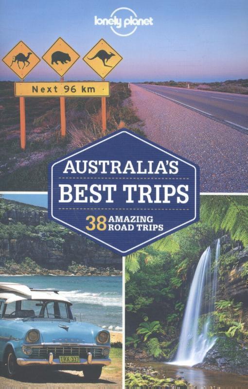 Lonely Planet Australia's Best Trips 