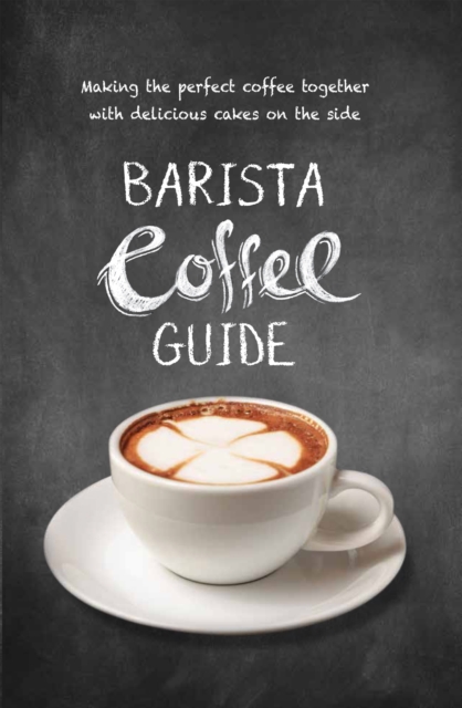 Barista Coffee Guide Paperback edition