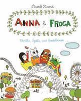Anna and Froga 3 Thrills, Spills, and Gooseberr