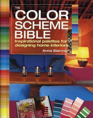 Colour Scheme Bible Inspirational Palettes for Designing Home Interiors