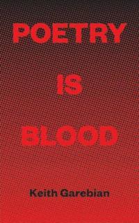 Poetry Is Blood 