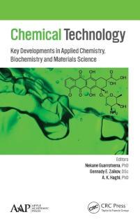 Chemical Technology Key Developments in Applied Chemistry, Biochemistry and Materials Science