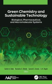Green Chemistry and Sustainable Technology Biological, Pharmaceutical, and Macromolecular Systems