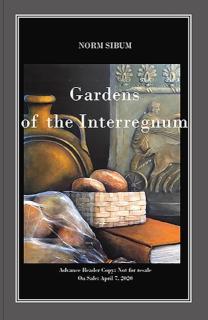 Gardens of the Interregnum 