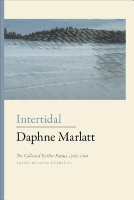 Intertidal The Collected Earlier Poems, 1968-2008