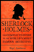 Brief History of Sherlock Holmes 