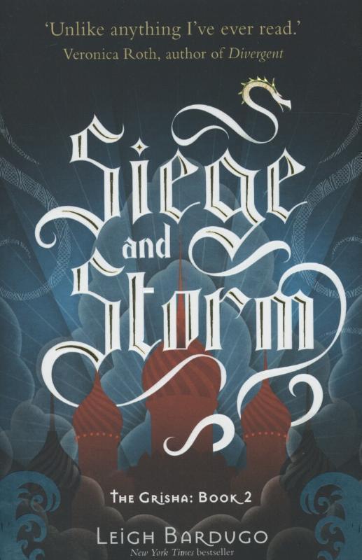 Grisha: Siege and Storm Book 2
