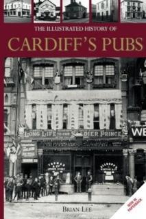 Illustrated History of Cardiff Pubs 