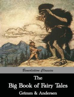 Big Book of Fairy Tales The Collected Fairy Tales of t