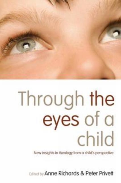 Through the Eyes of a Child New Insights in Theology from a Child's Perspective