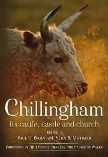 Chillingham: Its Cattle, Castle and Church 