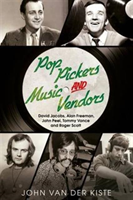 Pop Pickers and Music Vendors David Jacobs, Alan Freeman, John Peel, Tommy Vance and Roger Scott