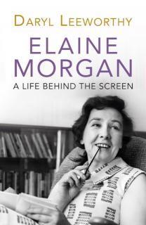Elaine Morgan A Life Behind the Screen