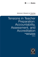 Tensions in Teacher Preparation Accountability, Assessment, and Accreditation