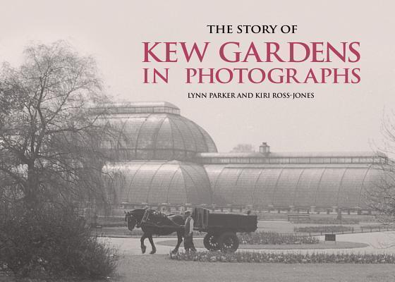 Story of Kew Gardens 
