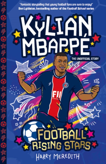 Football Rising Stars: Kylian Mbappe 