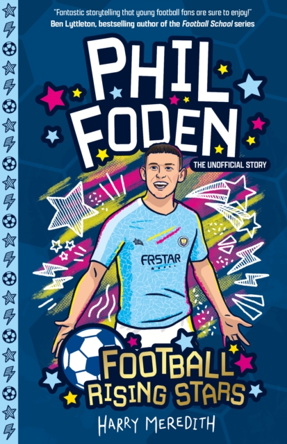 Football Rising Stars: Phil Foden 