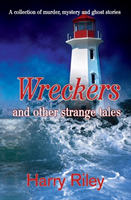 Wreckers and Other Strange Tales 