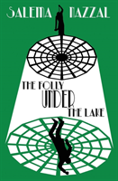 Folly Under the Lake 