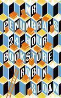 Mr Penumbra's 24-hour Bookstore 