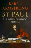 St Paul The Misunderstood Apostle