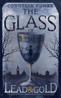 Glass of Lead and Gold 