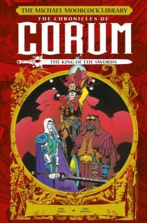 Michael Moorcock Library The Chronicles of Corum Volume 3 - The King of Swords