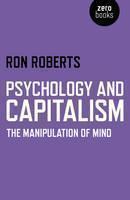 Psychology and Capitalism â The Manipulation of Mind 