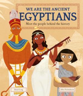 We Are the Ancient Egyptians Meet the People Behind the History