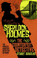 Further Adventures of Sherlock Holmes - The Counterfeit Detective 