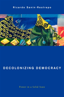 Decolonizing Democracy Power in a Solid State
