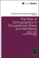 Role of Demographics in Occupational Stress and Well Being 