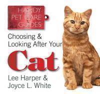 Choosing & Looking After Your Cat 