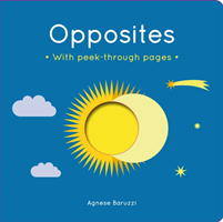 Opposites A board book with peek-through pages
