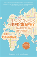Prisoners of Geography Ten Maps That Tell You Everything You Need To Know About Global Politics