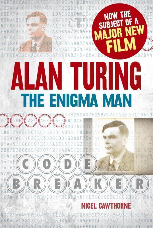 Alan Turing: The Enigma Man 