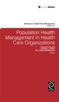 Population Health Management in Health Care Organizations 