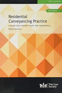 Residential Conveyancing Practice A Guide for Support Staff and Paralegals