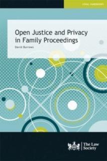 Open Justice and Privacy in Family Proceedings 