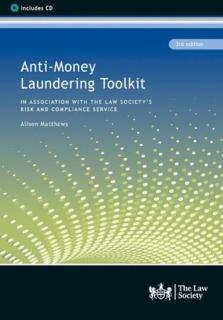 Anti-Money Laundering Toolkit In Association with the Risk and Compliance Service