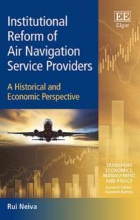 Institutional Reform of Air Navigation Service Providers A Historical and Economic Perspective