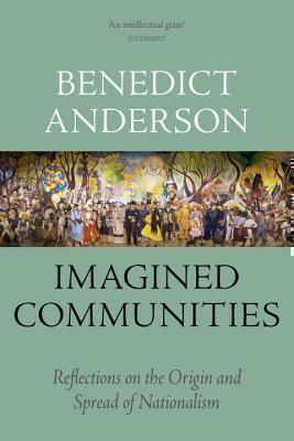 Imagined Communities Reflections on the Origin and Spread of
