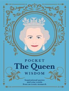 Pocket The Queen Wisdom Inspirational Quotes and Wise