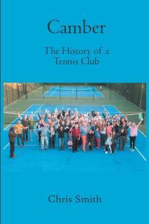 Camber The History of a Tennis Club
