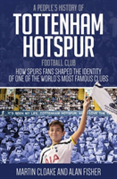 People's History of Tottenham Hotspur Football Club 
