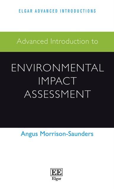 Advanced Introduction to Environmental Impact Assessment 
